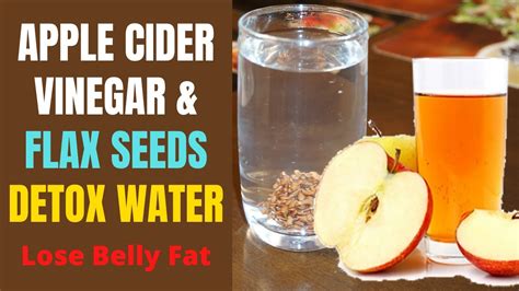 Apple Cider Vinegar Weight Loss Drink And Flax Seeds Detox Water Lose