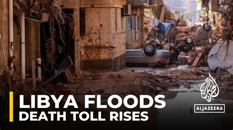 Death Toll In Devastating Libya Floods Spikes To 5200 Youtube