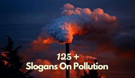 125 Best Slogans On Pollution You Need To Know 2023