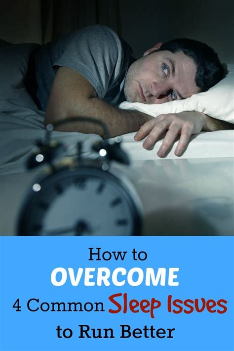 How To Overcome 4 Common Sleep Issues To Run Better