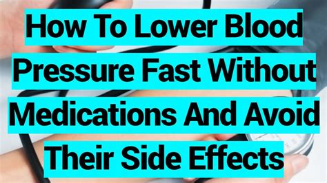 How To Lower Blood Pressure Fast Without Medications And Avoid Their