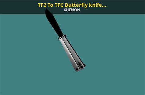 Tf2 To Tfc Butterfly Knife Black And White Team Fortress Classic Mods