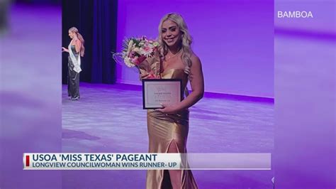 Make Yourself A Seat At The Table Longview Councilwoman Wins Runner Up Miss Texas In The Usoa