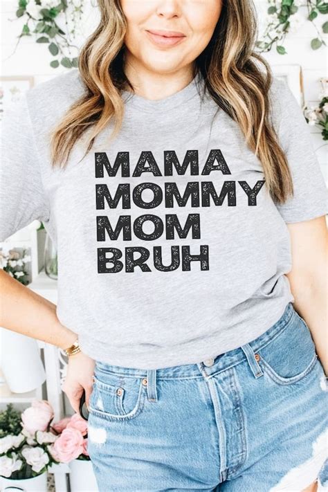 Mama Mommy Mom Bruh Shirt Mom Life Shirt Womens Tee Etsy