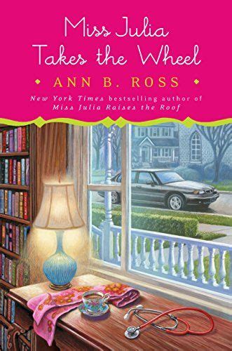 But helen wants a private, even secretive, wedding; Miss Julia Takes the Wheel by Ann B. Ross https://www ...