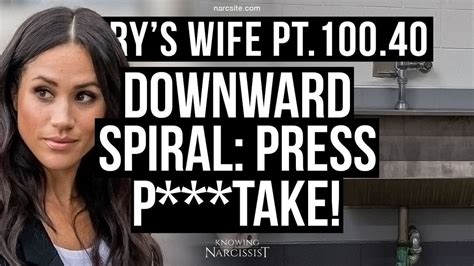 knowingthenarcissist on twitter harrys wife part 100 40 downward spiral press p take