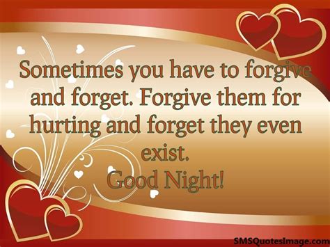 Sometimes You Have To Forgive Good Night Sms Quotes Image