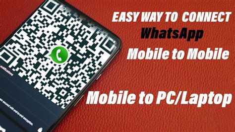 Easy Fast Way To Connect WhatsApp On Mobile To Mobile Mobile To PC Laptops Web Whatsapp