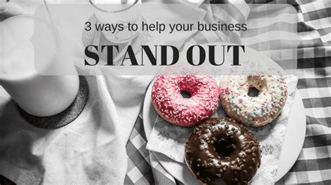 3 Simple Ways To Set Your Business Apart From The Competition