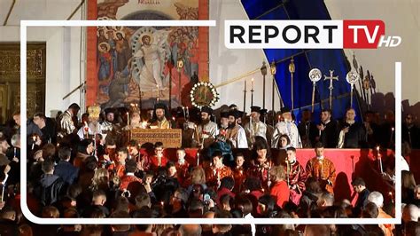 Report Tv Sot Festohet Pashka Besimtar T Ortodoks N T Gjith