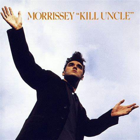 The Lost And Found Morrissey Kill Uncle Fusion Magazine