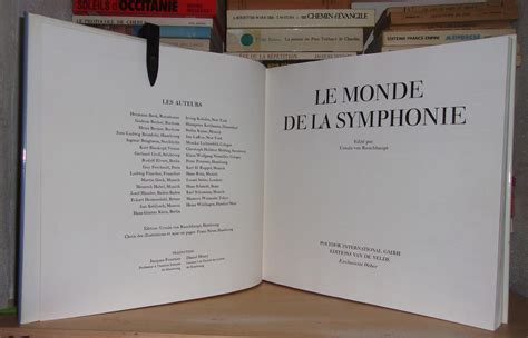 LE MONDE DE LA SYMPHONIE Edité Par Ursula Von Rauchhaupt par