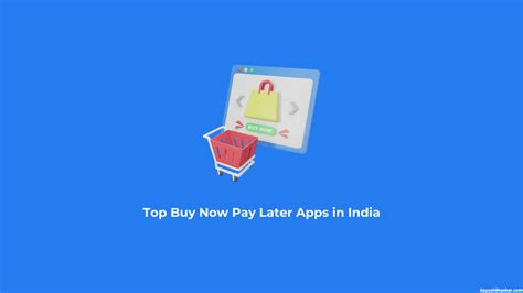 Best Buy Now Pay Later Bnpl Apps In India In Aayush Bhaskar