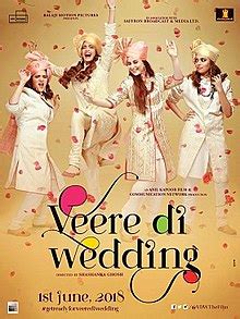 The movie spoke about a lots of deep topics, tried to explain iranian culture. Veere Di Wedding - Wikipedia