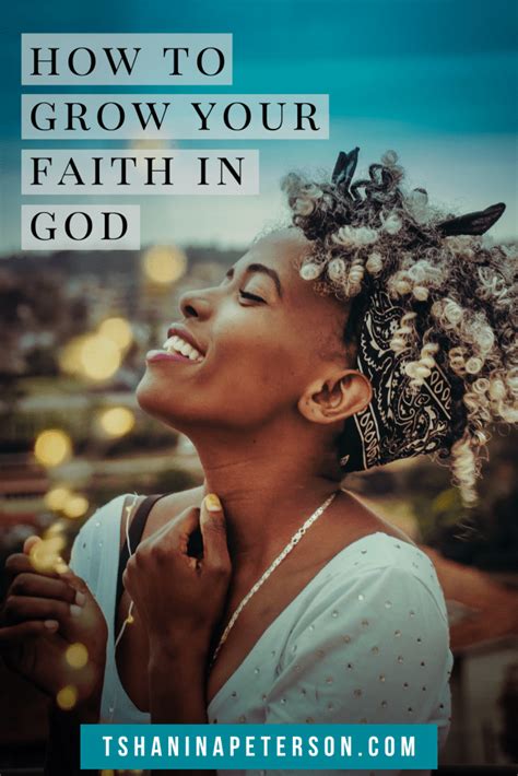 Learn How To Grow Your Faith In God Tshanina Peterson