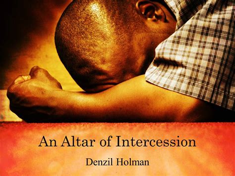 An Altar Of Intercession Entire Article Apostolic Information Service