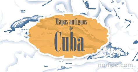 Mapas Antiguos De Cuba Para Consultar O Descargar My XXX Hot Girl