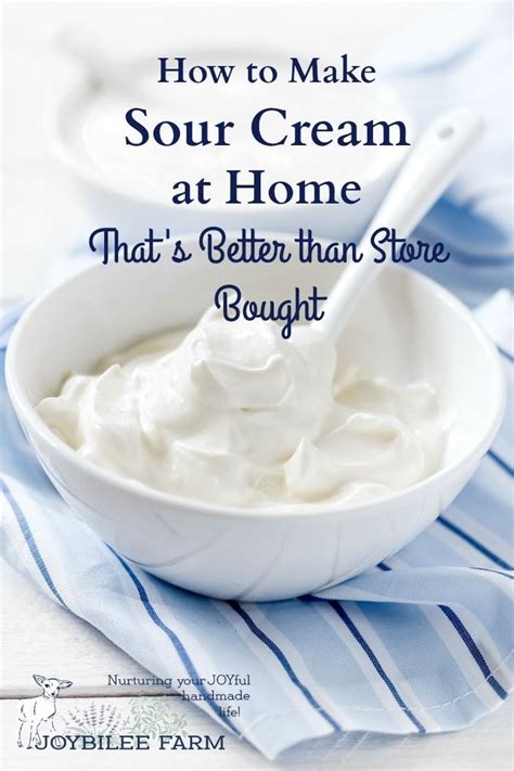 How To Make Sour Cream At Home That S Better Than Store Bought Recipe