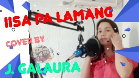 Iisa Pa Lamang Joey Albert Cover By Jham Youtube