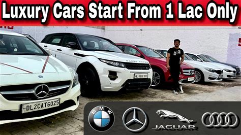 Luxury Cars In 2 Lac ₹ Low Price Cars In Delhi Bmw Mercedes
