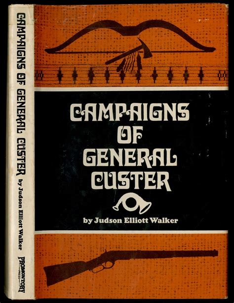 Campaigns Of General Custer In The North West And The Final Surrender