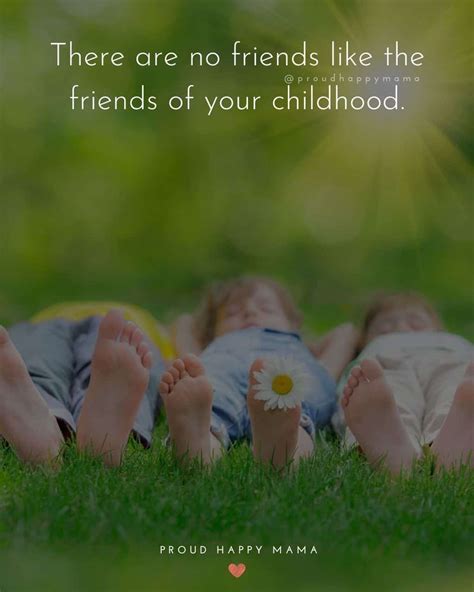75+ BEST Quotes About Childhood Friends & Friendship [With Images]