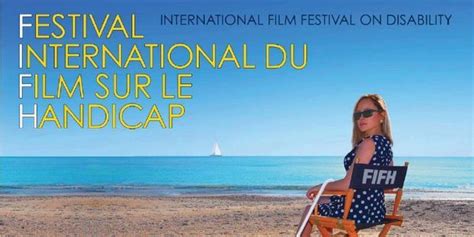 Festival International Du Film Sur Le Handicap Rendez Vous Du 15 Au