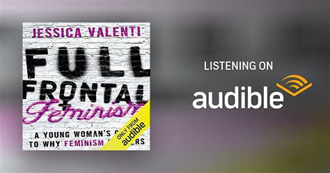 Full Frontal Feminism By Jessica Valenti Audiobook Uk