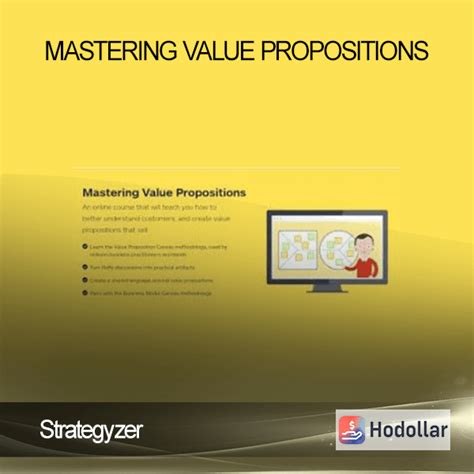 Download Now Strategyzer Mastering Value Propositions Hodollar