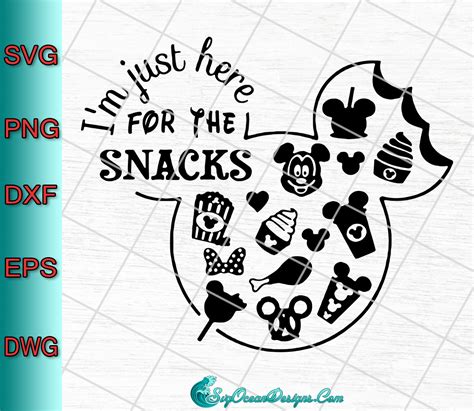 Im Just Here For The Snacks Svg Png Dxf Eps Digital Download Disney Svg Designs Digital Download