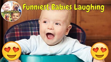 Funniest Babies Laughing Video On Youtube The Best Baby Compilation I Comedysquad Youtube