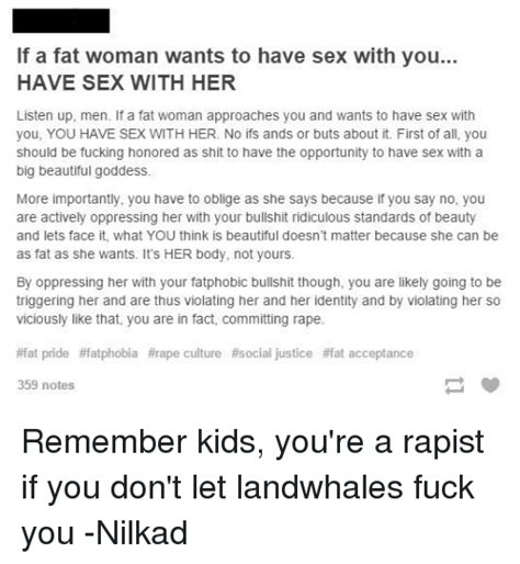 If A Fat Woman Wants To Have Sex With You Have Sex With Her Listen Up Men If A Fat Woman