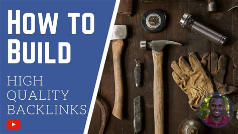 How To Build High Quality Backlinks For Free In Part Youtube