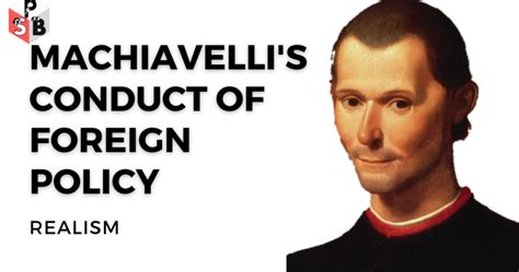 Machiavellis Conduct Of Foreign Policy