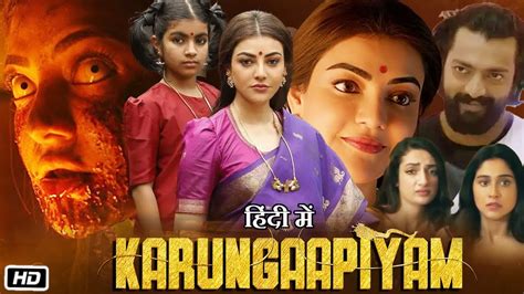 Karungaapiyam Full Hd Movie In Hindi Dubbed Kajal Aggarwal Raiza