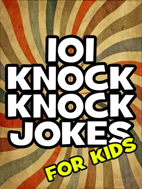 101 Knock Knock Jokes For Kids Hd By Angelo Gizzi