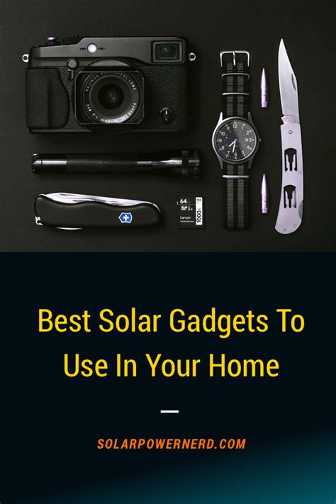 A List Of The Top 14 Solar Power Gadgets For Home And Their Reviews We