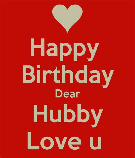 Happy Birthday Dear Hubby Love U Poster Hhb Keep Calm O Matic