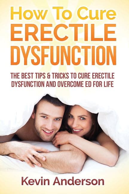 Sexual Anxiety Sexual Dysfunction Erectile Dysfunction How To Cure Erectile Dysfunction And