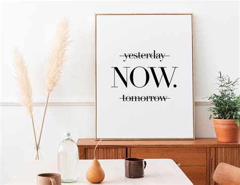 Yesterday Now Tomorrow Print Typography Wall Art Black And Etsy