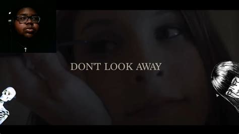 1 Horror Short Film Dont Look Away Reaction Youtube