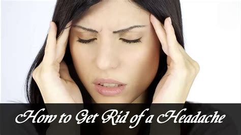 How To Get Rid Of A Headache Natural Tips Youtube