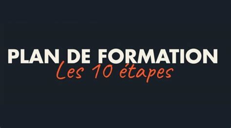 Les 10 étapes Pour Un Plan De Formation Réussi Eurécia