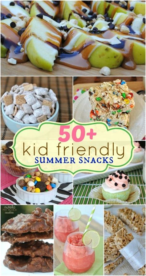 50 Kid Friendly Summer Snacks Shugary Sweets Summer Snacks Fun