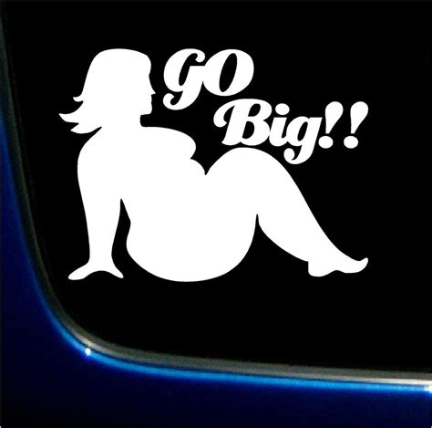Sexy Fat Girls Go Big Bbw Vinyl Graphic Decal Sticker Ebay