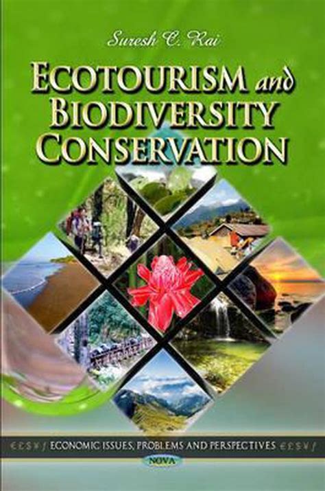Ecotourism And Biodiversity Conservation 9781613242421 Suresh C Rai