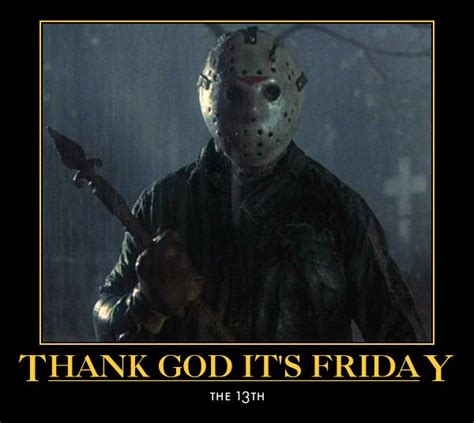 Friday The 13th Movie Quotes And Sayings Friday The 13th Movie Picture