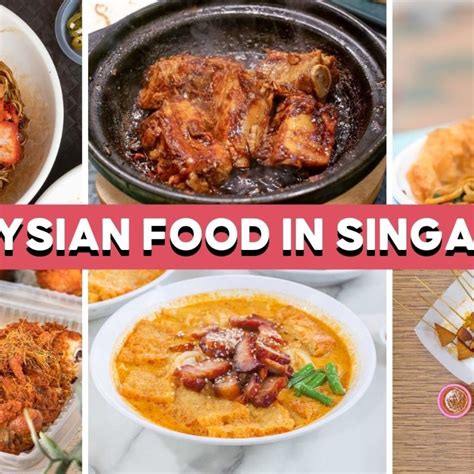 23 Best Malaysian Food Places In Singapore Sg