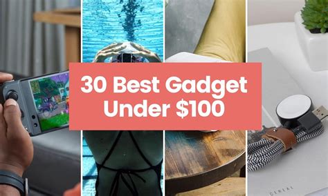 Best Gadgets Under 100 You Can Buy Now Gadget Flow
