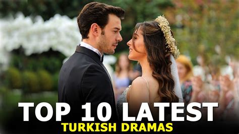 Top 10 Latest Turkish Drama Series You Must See In Summer 2021 Youtube